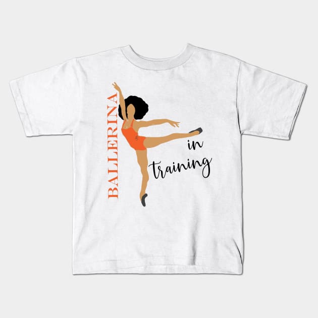 Ballerina in training Kids T-Shirt by Cargoprints